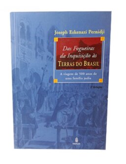 Das fogueiras da Inquisição às Terras do Brasil