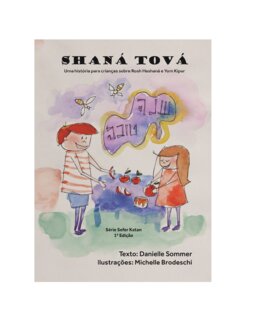 Shaná Tova - Uma História para Crianças Sobre Rosh Hashaná e Yom Kipur