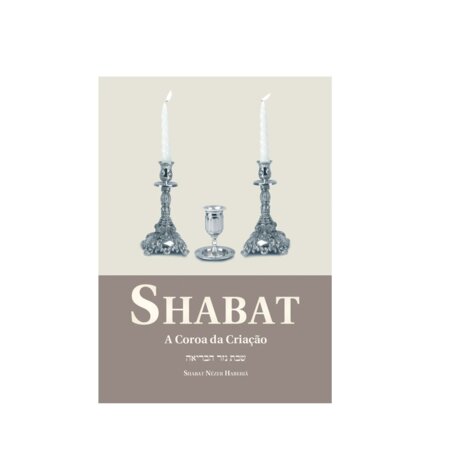 Shabat - A coroa da criação